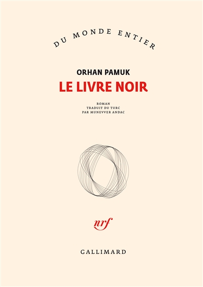 Le livre noir : roman - Pamuk, Orhan (1952-....)