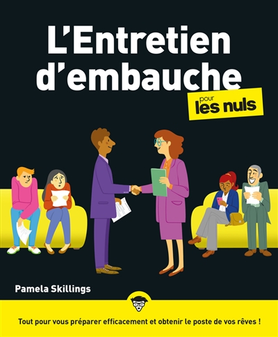L'entretien d'embauche : pour les nuls - Skillings, Pamela (19..-....)