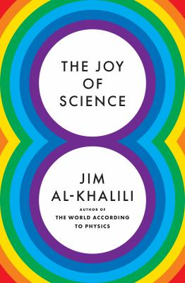 The Joy of Science - Al-Khalili, Jim